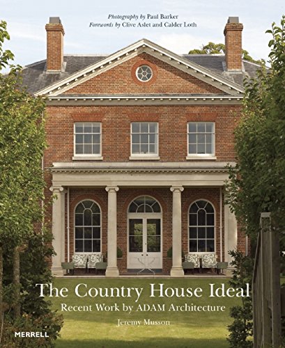 Cover of The Country House Ideal: Recent Work by Adam Architecture