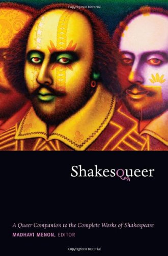 Cover of Shakesqueer: A Queer Companion to the Complete Works of Shakespeare (Series Q)