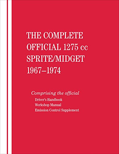 Cover of The Complete Official 1275cc Austin-Healey Sprite / MG Midget: 1967, 1968, 1969, 1970, 1971, 1972, 1973, 1974