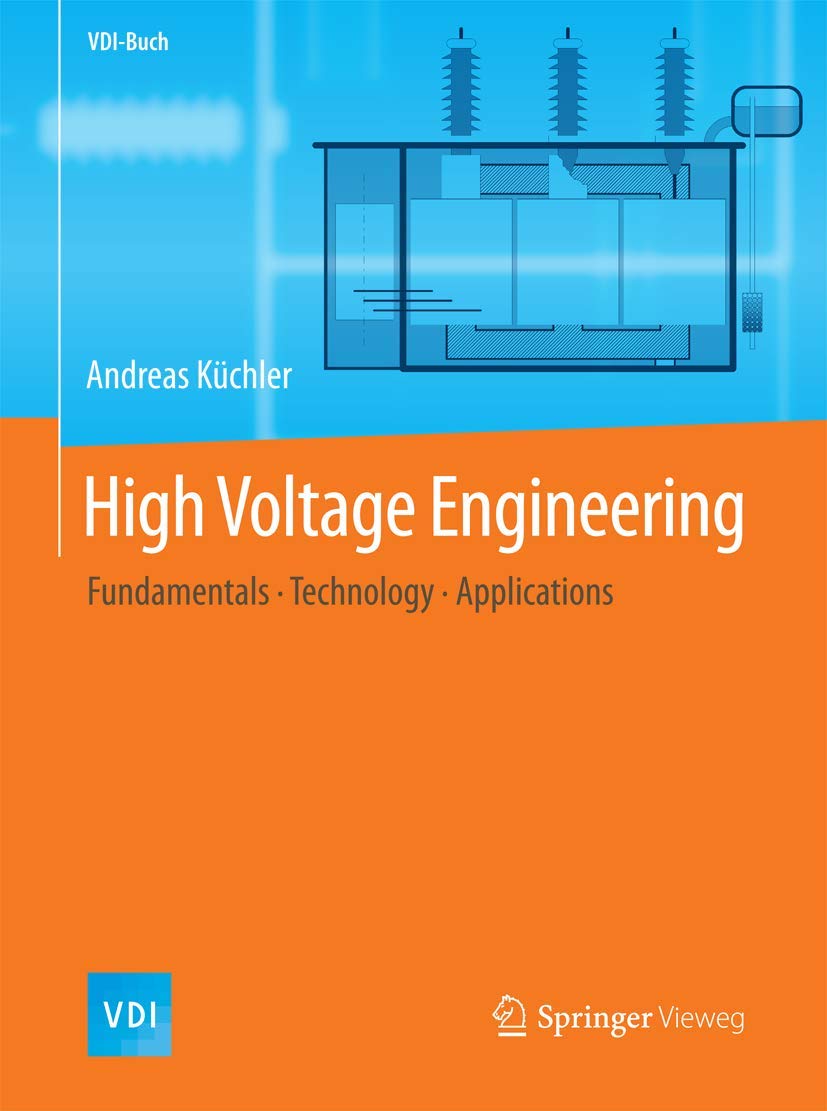 Cover of High Voltage Engineering: Fundamentals - Technology - Applications