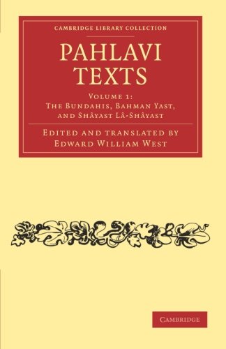 Cover of Pahlavi Texts (Cambridge Library Collection - Religion) (Volume 1)