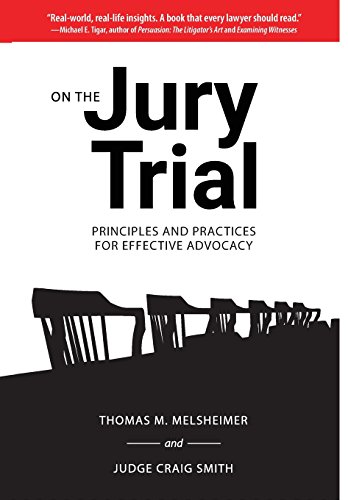 Cover of On the Jury Trial: Principles and Practices for Effective Advocacy