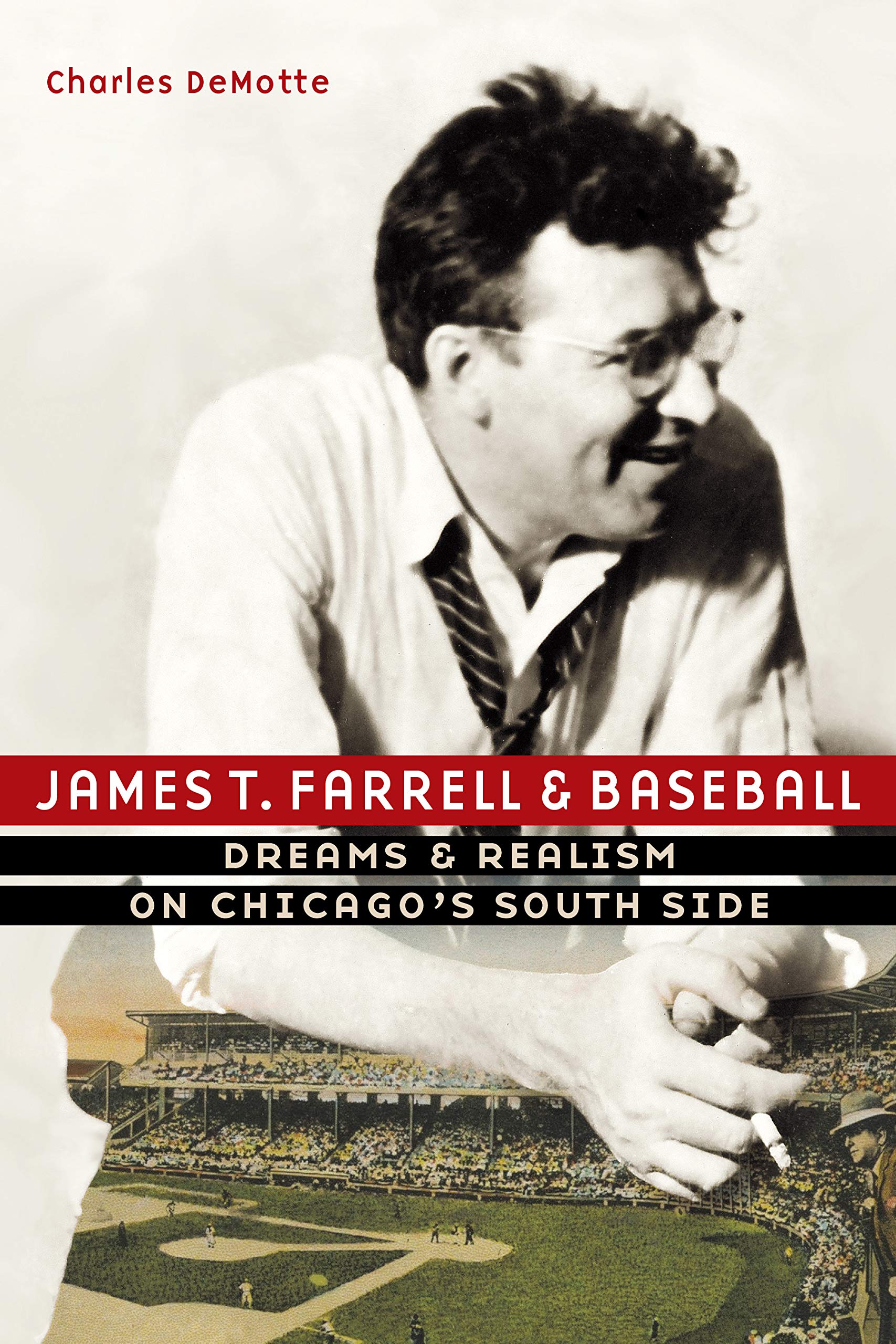 Cover of James T. Farrell and Baseball: Dreams and Realism on Chicago's South Side