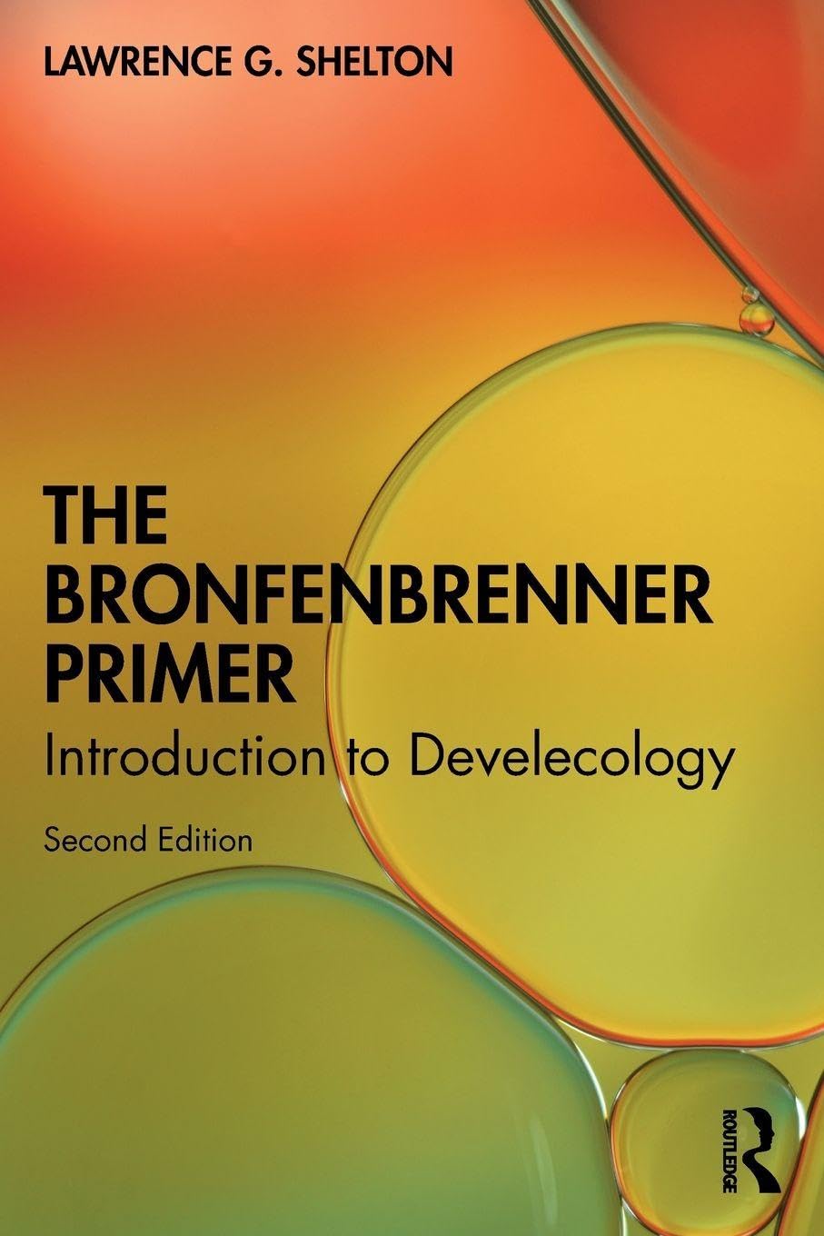 Cover of The Bronfenbrenner Primer: Introduction to Develecology