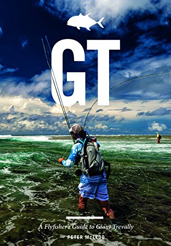 Cover of Gt: A Flyfisher's Guide to Giant Trevally