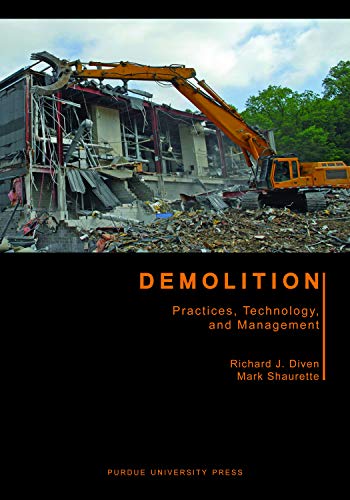 Cover of Demolition: Practices, Technology, and Management (Purdue Handbooks in Building Construction)