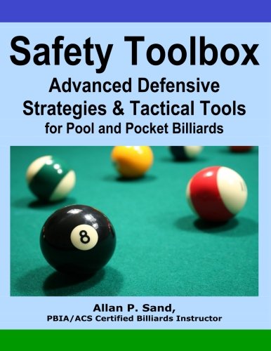 Cover of Safety Toolbox: Advanced Defensive Strategies & Tactical Tools for Pool & Pocket Billiards
