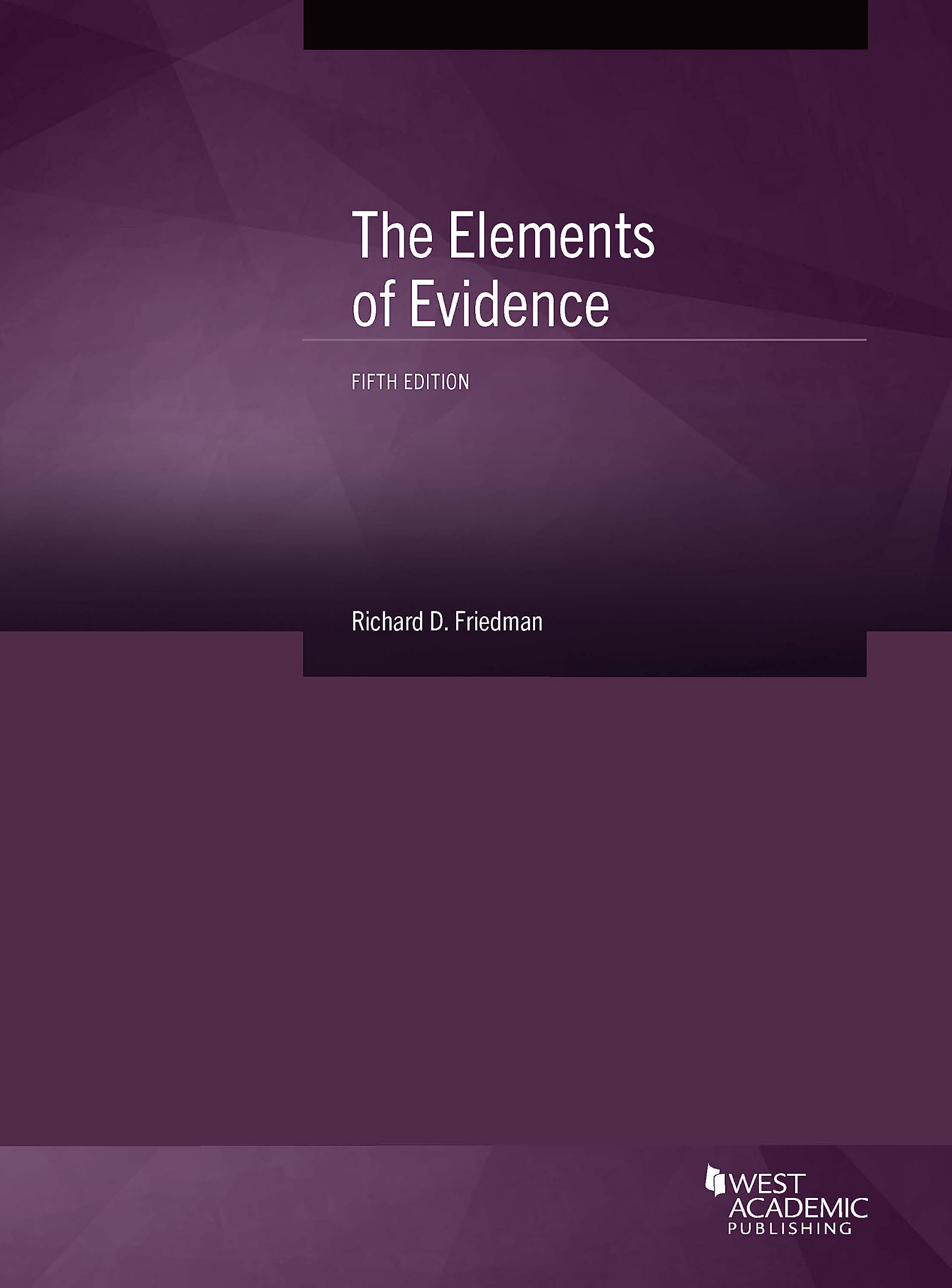 Cover of The Elements of Evidence (American Casebook Series)