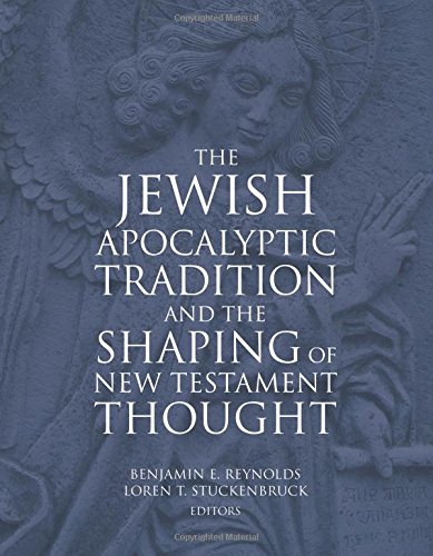 Cover of The Jewish Apocalyptic Tradition and the Shaping of the New Testament Thought