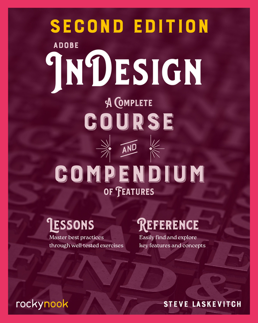 Cover of Adobe Indesign, 2nd Edition: A Complete Course and Compendium of Features