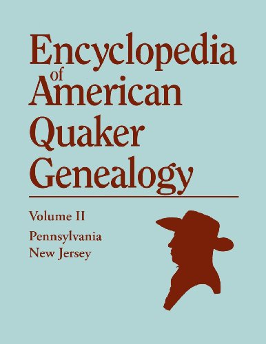 Cover of Encyclopedia of American Quaker Genealogy, Vol. 2: New Jersey and Pennsylvania Monthly Meetings