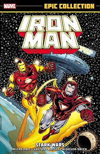 Cover of Iron Man Epic Collection: Stark Wars