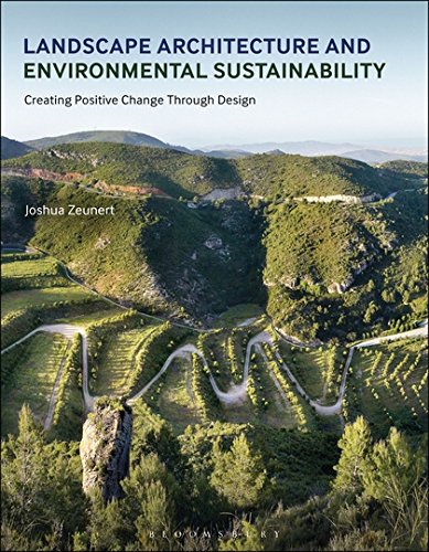 Cover of Landscape Architecture and Environmental Sustainability: Creating Positive Change Through Design (Required Reading Range)