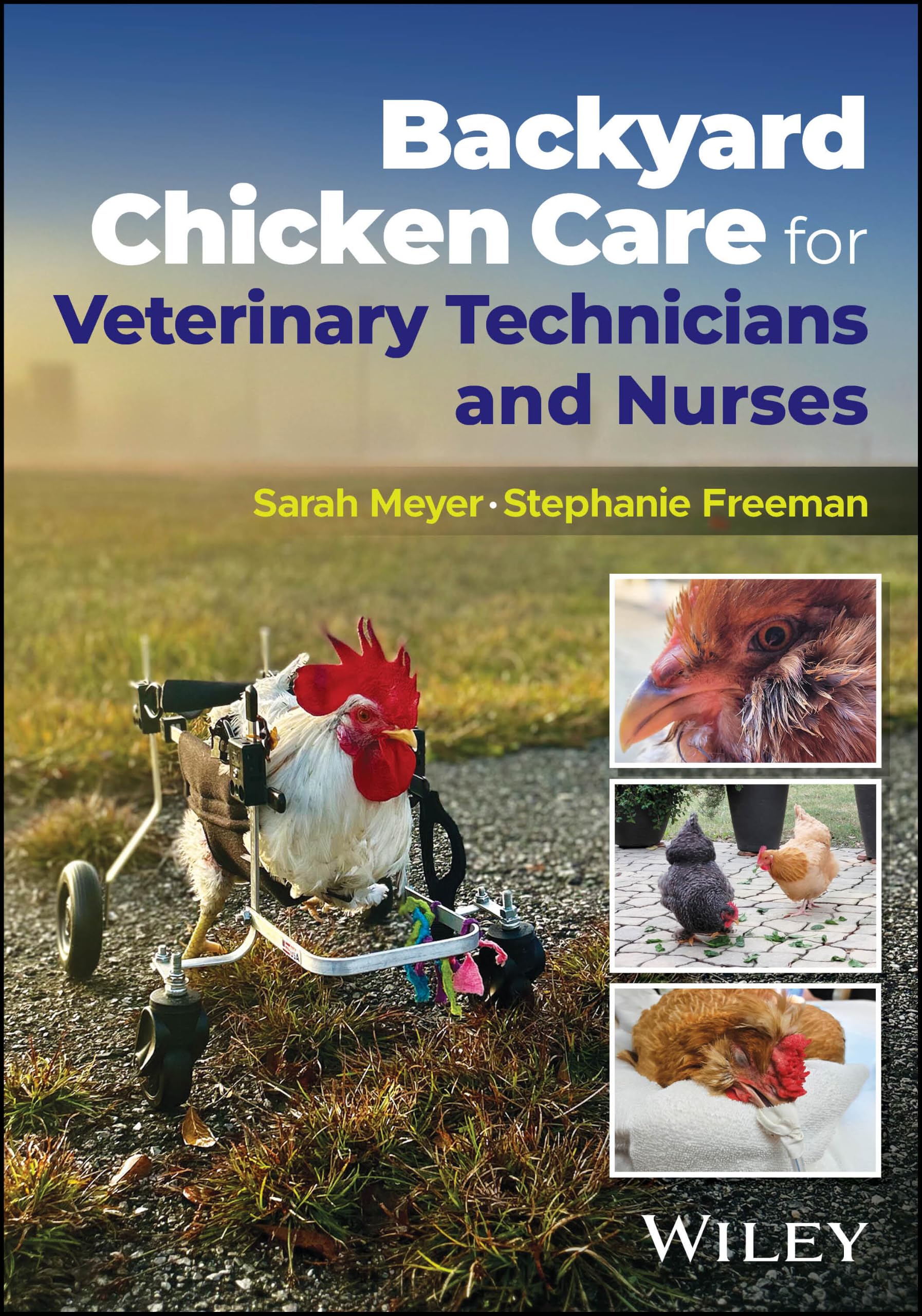Cover of Backyard Chicken Care for Veterinary Technicians and Nurses