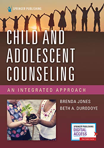 Cover of Child and Adolescent Counseling: An Integrated Approach