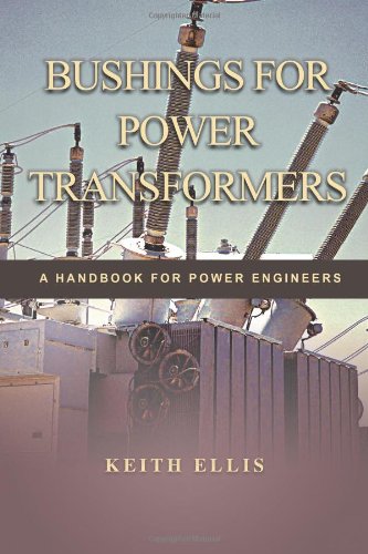 Cover of Bushings For Power Transformers: A Handbook For Power Engineers