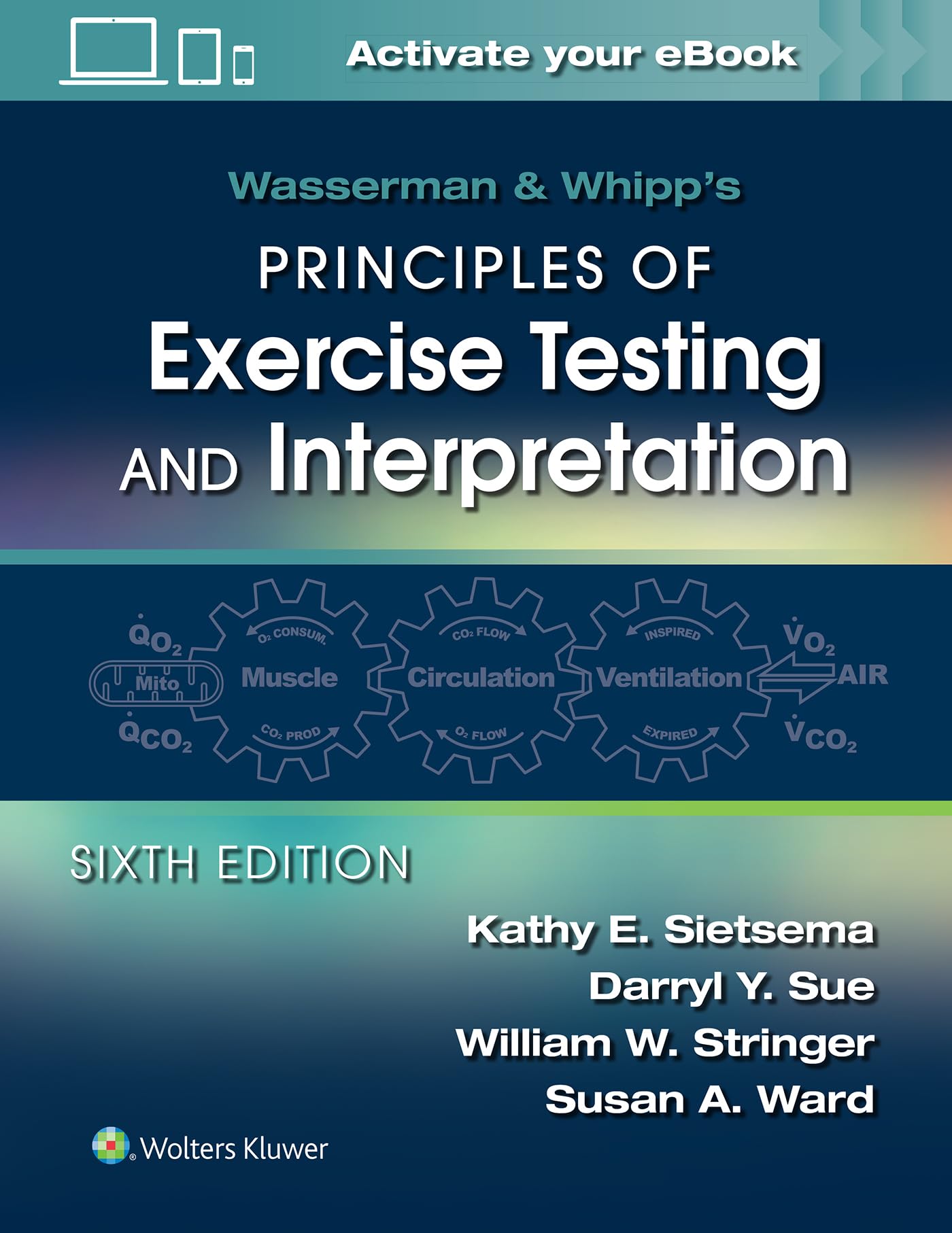 Cover of Wasserman & Whipp's Principles of Exercise Testing and Interpretation: Including Pathophysiology and Clinical Applications