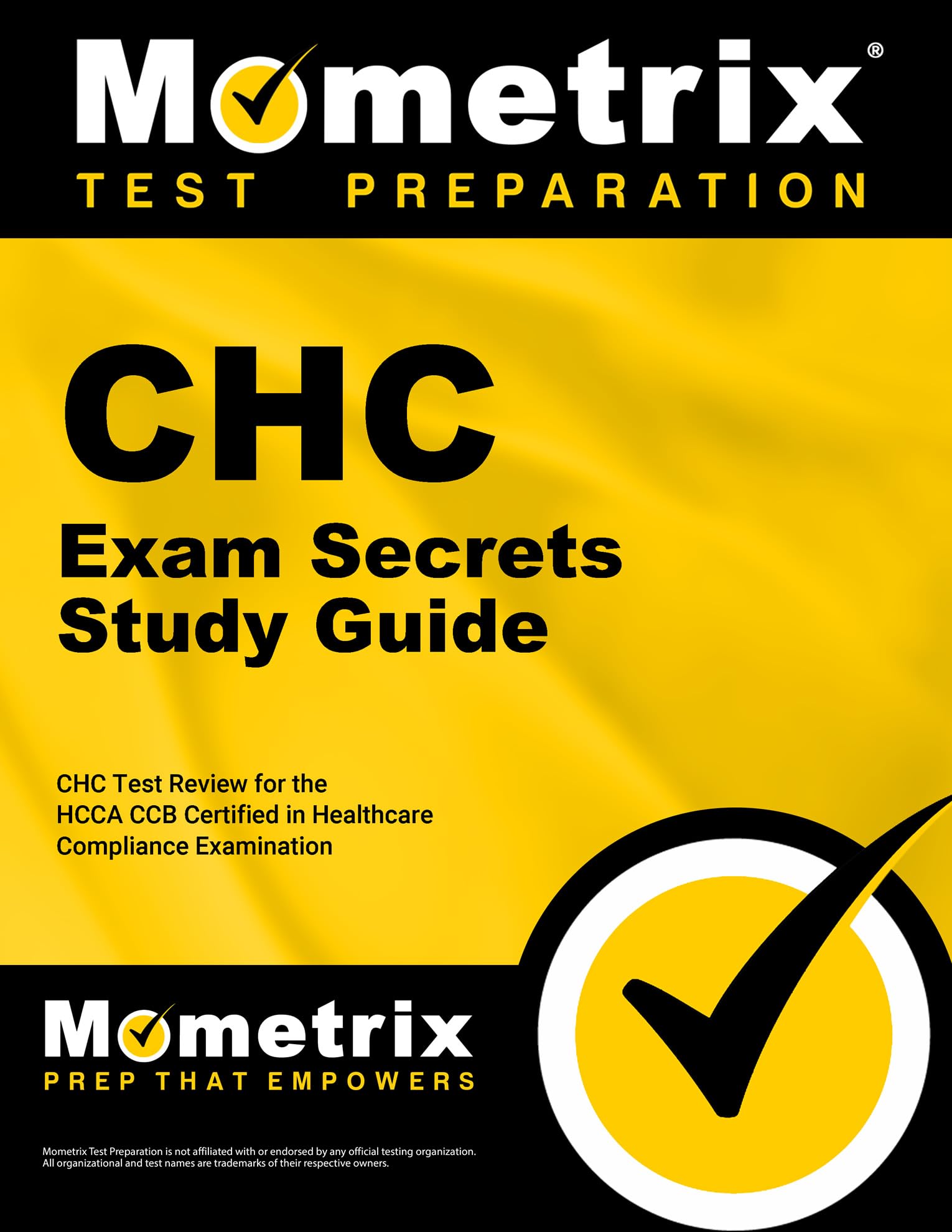 Cover of CHC Exam Secrets Study Guide: CHC Test Review for the HCCA CCB Certified in Healthcare Compliance Examination