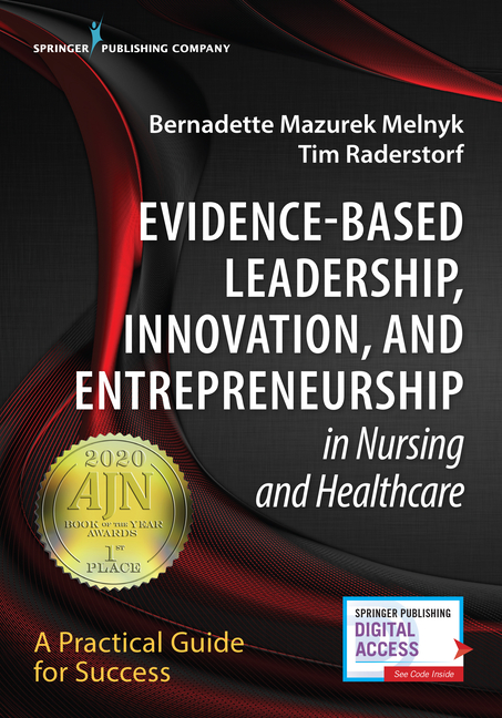 Cover of Evidence-Based Leadership, Innovation and Entrepreneurship in Nursing and Healthcare: A Practical Guide to Success