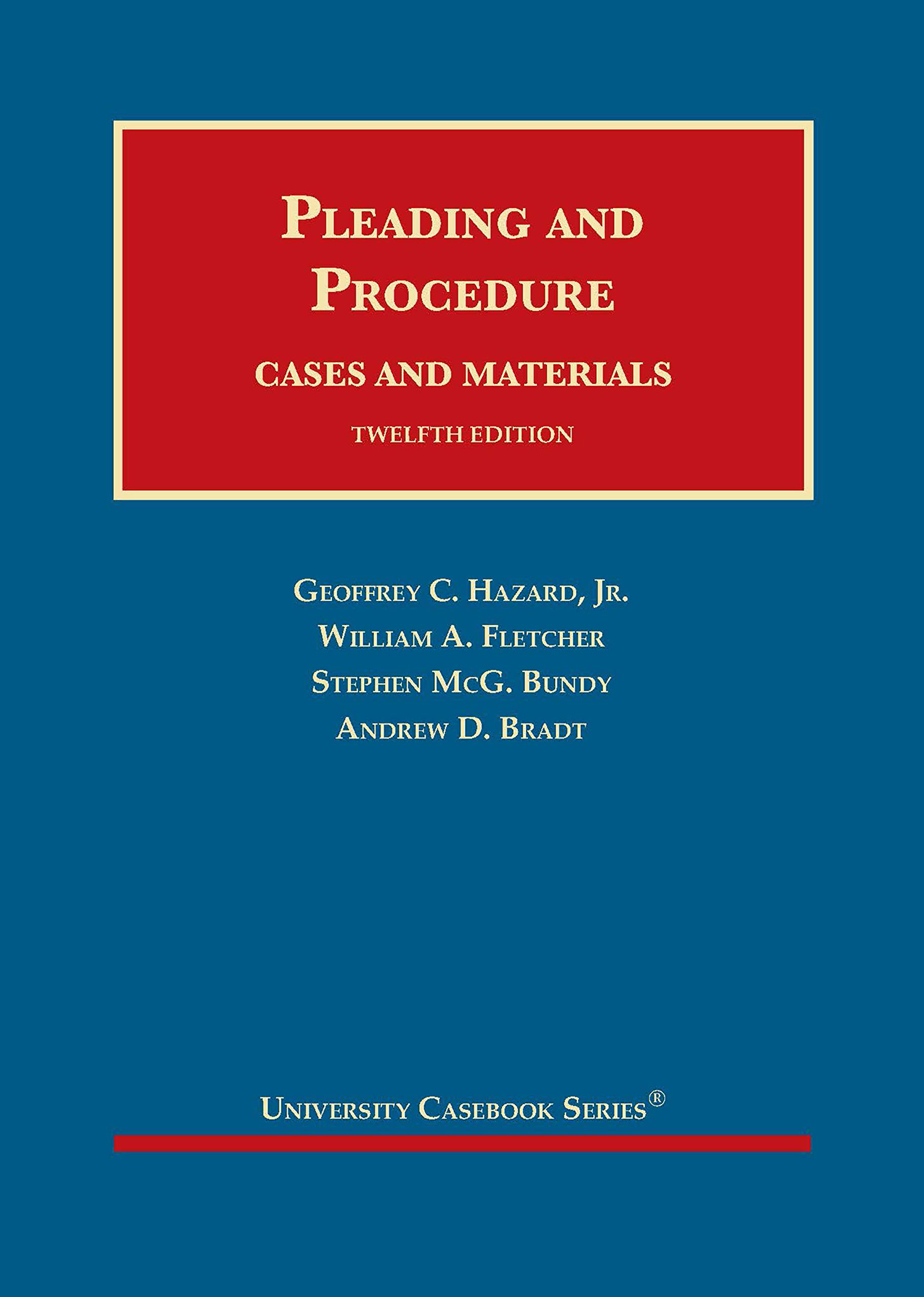 Cover of Pleading and Procedure, Cases and Materials (University Casebook Series)