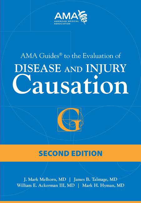 Cover of AMA Guides to the Evaluation of Disease and Injury Causation (Revised)