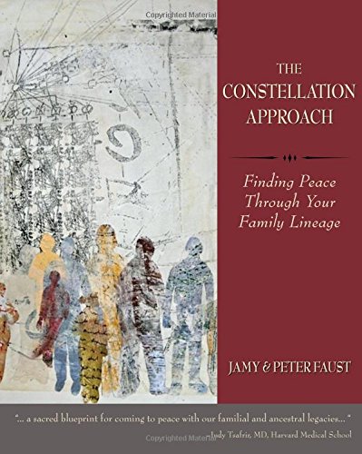 Cover of THE CONSTELLATION APPROACH Finding Peace Through Your Family Lineage