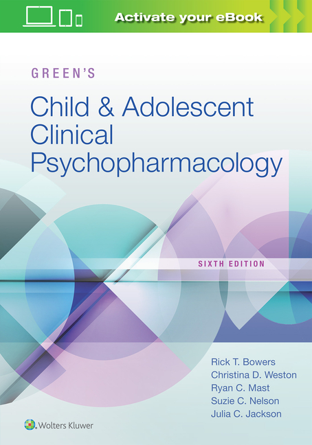 Cover of Green's Child and Adolescent Clinical Psychopharmacology