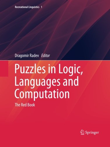 Cover of Puzzles in Logic, Languages and Computation: The Red Book (Recreational Linguistics)