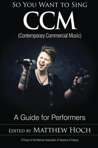 Cover of So You Want to Sing CCM (Contemporary Commercial Music): A Guide for Performers