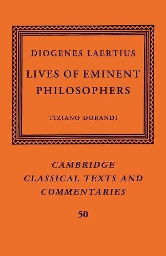 Cover of Diogenes Laertius: Lives of Eminent Philosophers (Cambridge Classical Texts and Commentaries)