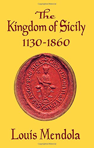 Cover of The Kingdom of Sicily 1130-1860