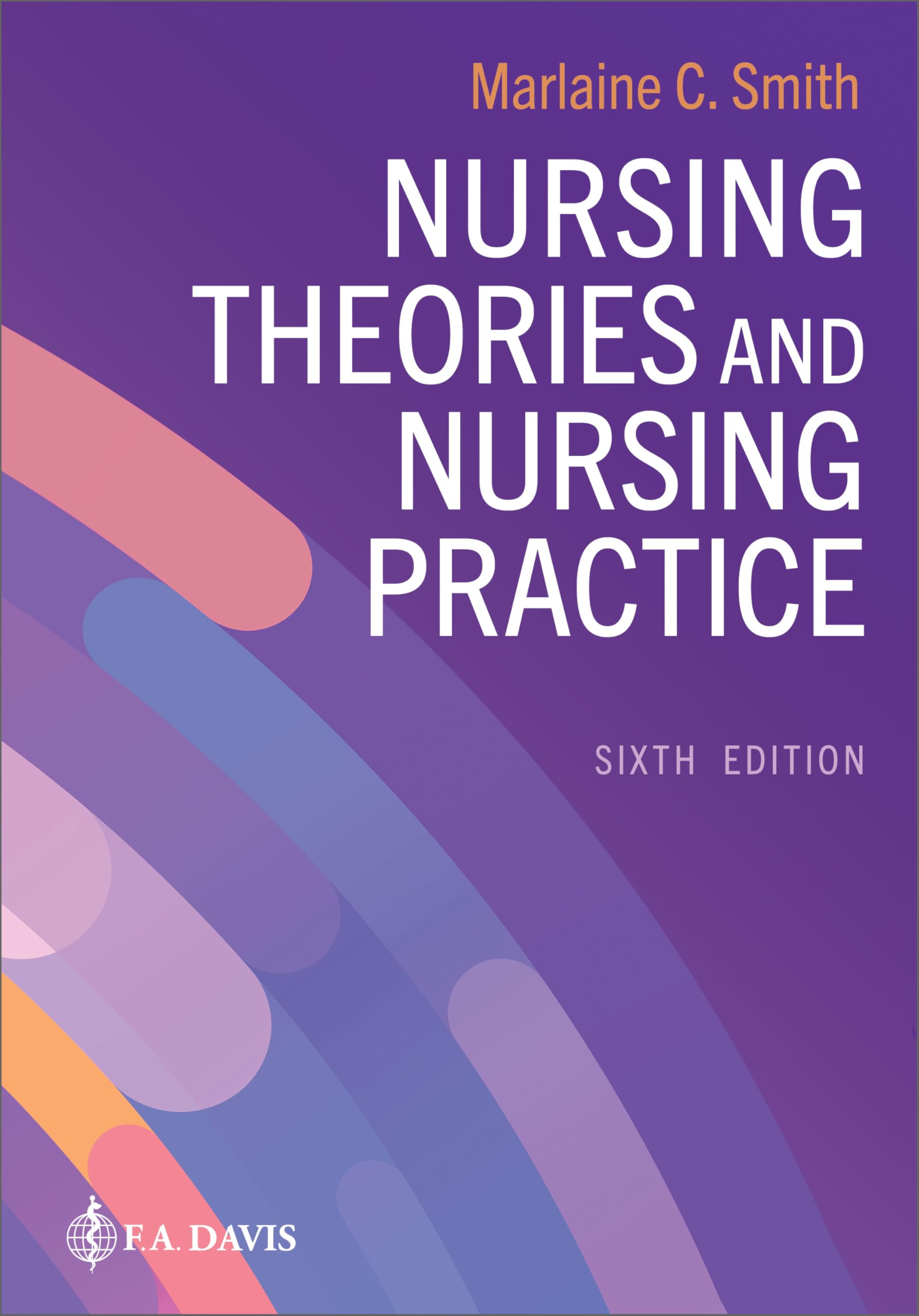 Cover of Nursing Theories and Nursing Practice