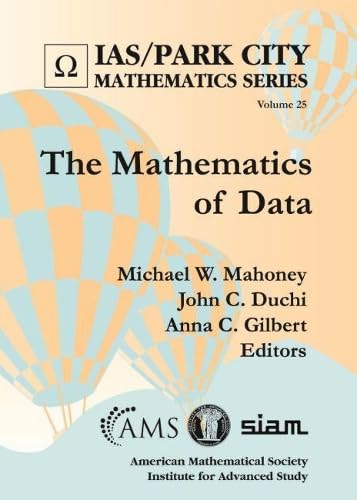 Cover of The Mathematics of Data (IAS/Park City Mathematics)