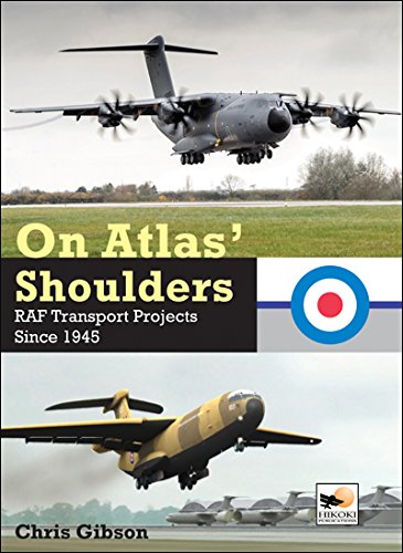 Cover of On Atlas' Shoulders: RAF Transport Aircraft Projects Since 1945
