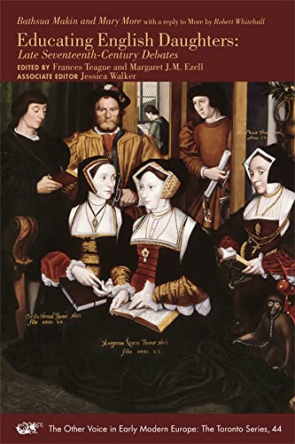 Cover of Educating English Daughters: Late Seventeenth-Century Debates Volume 44
