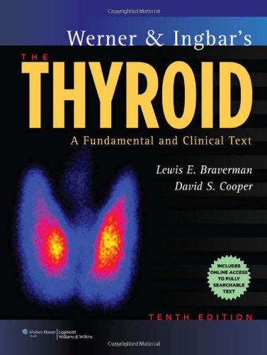 Cover of Werner & Ingbar's The Thyroid: A Fundamental and Clinical Text (Werner and Ingbars the Thyroid)