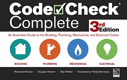 Cover of Code Check Complete 3rd Edition: An Illustrated Guide to the Building, Plumbing, Mechanical, and Electrical Codes