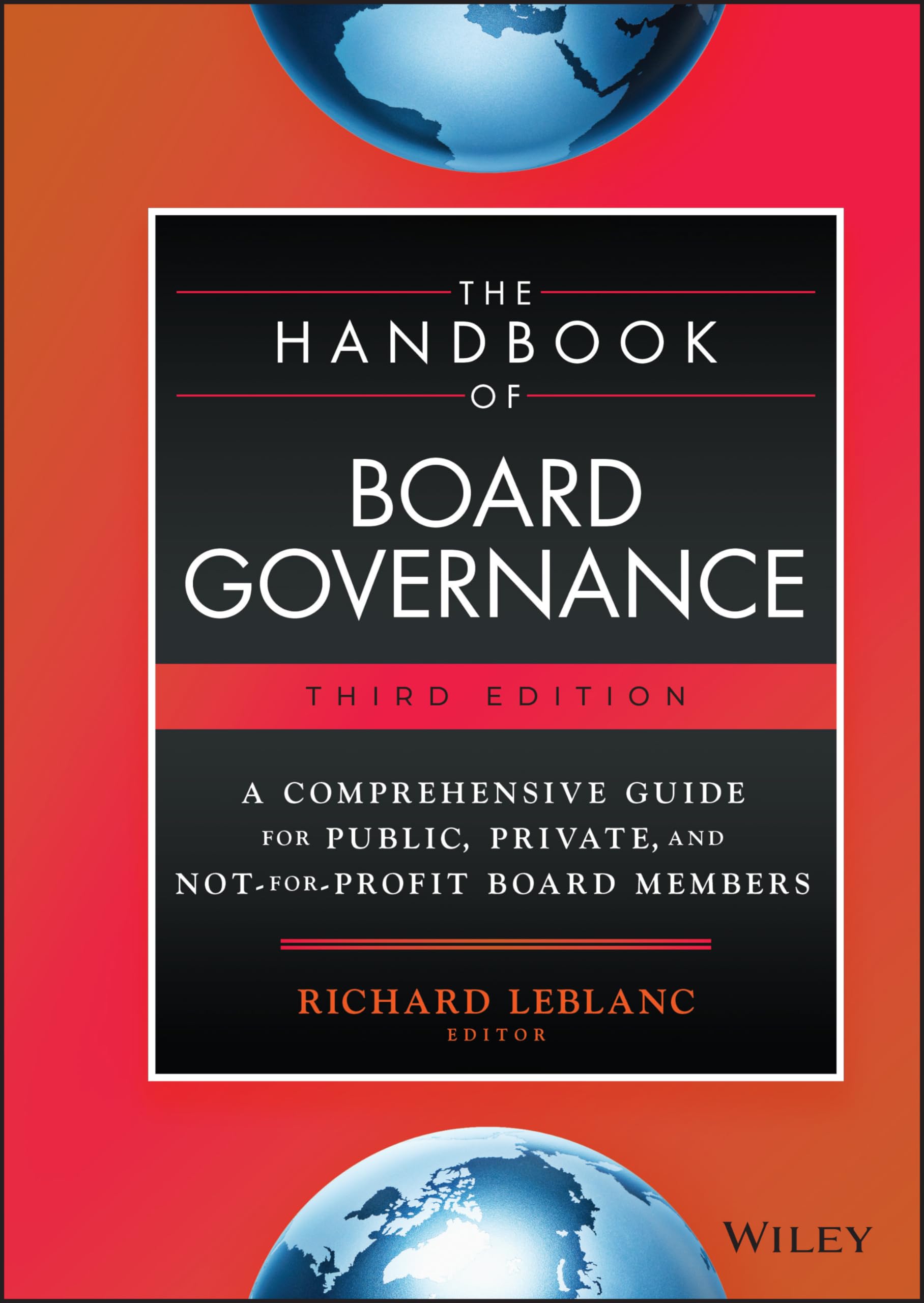 Cover of The Handbook of Board Governance: A Comprehensive Guide for Public, Private, and Not-for-Profit Board Members