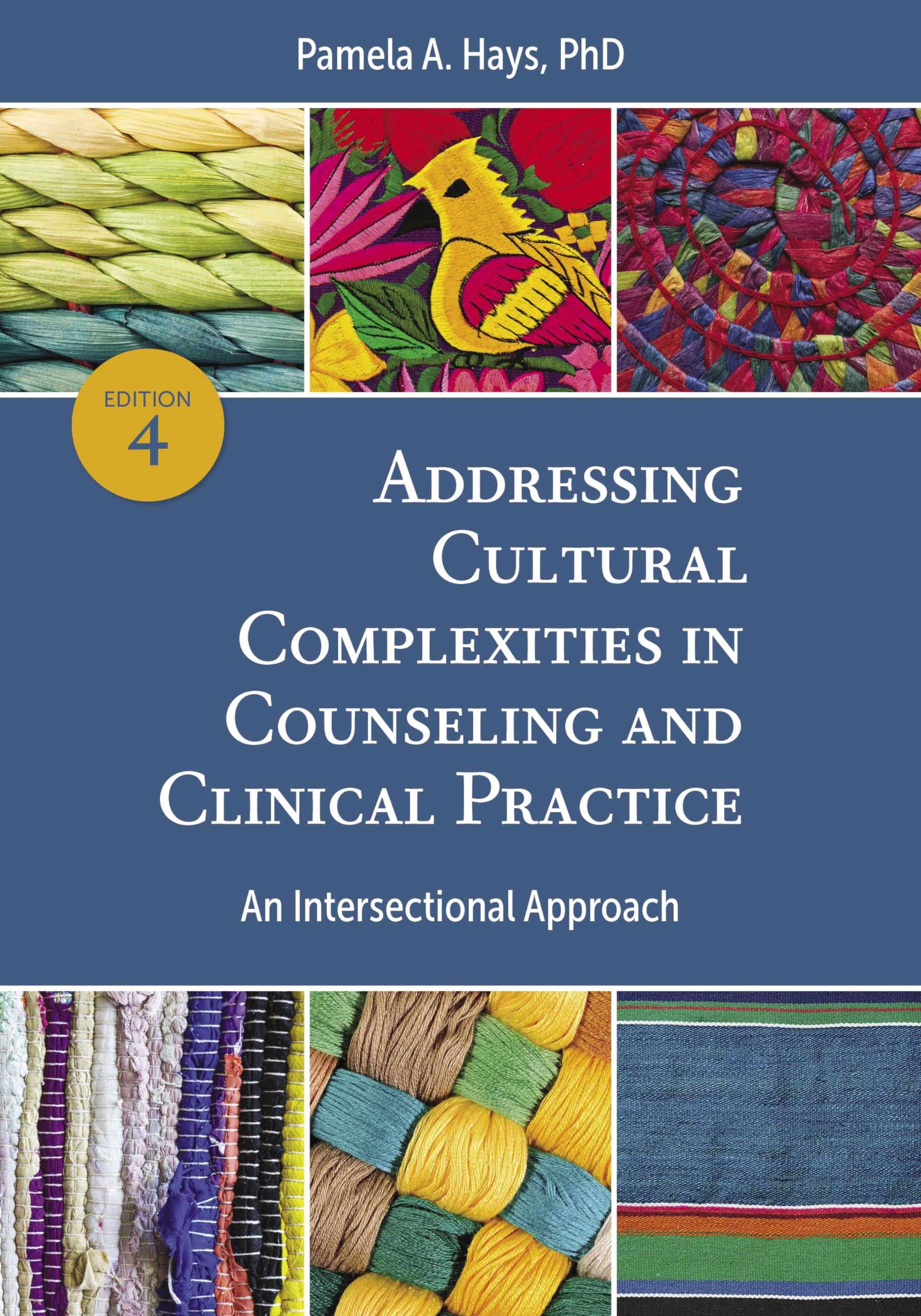 Cover of Addressing Cultural Complexities in Counseling and Clinical Practice: An Intersectional Approach