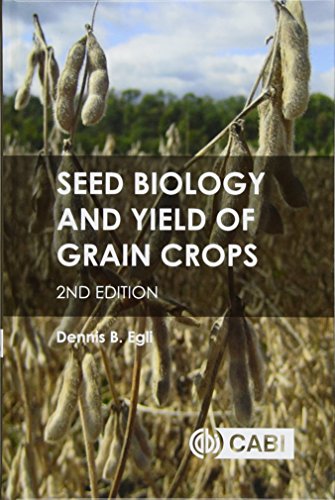 Cover of Seed Biology and Yield of Grain Crops