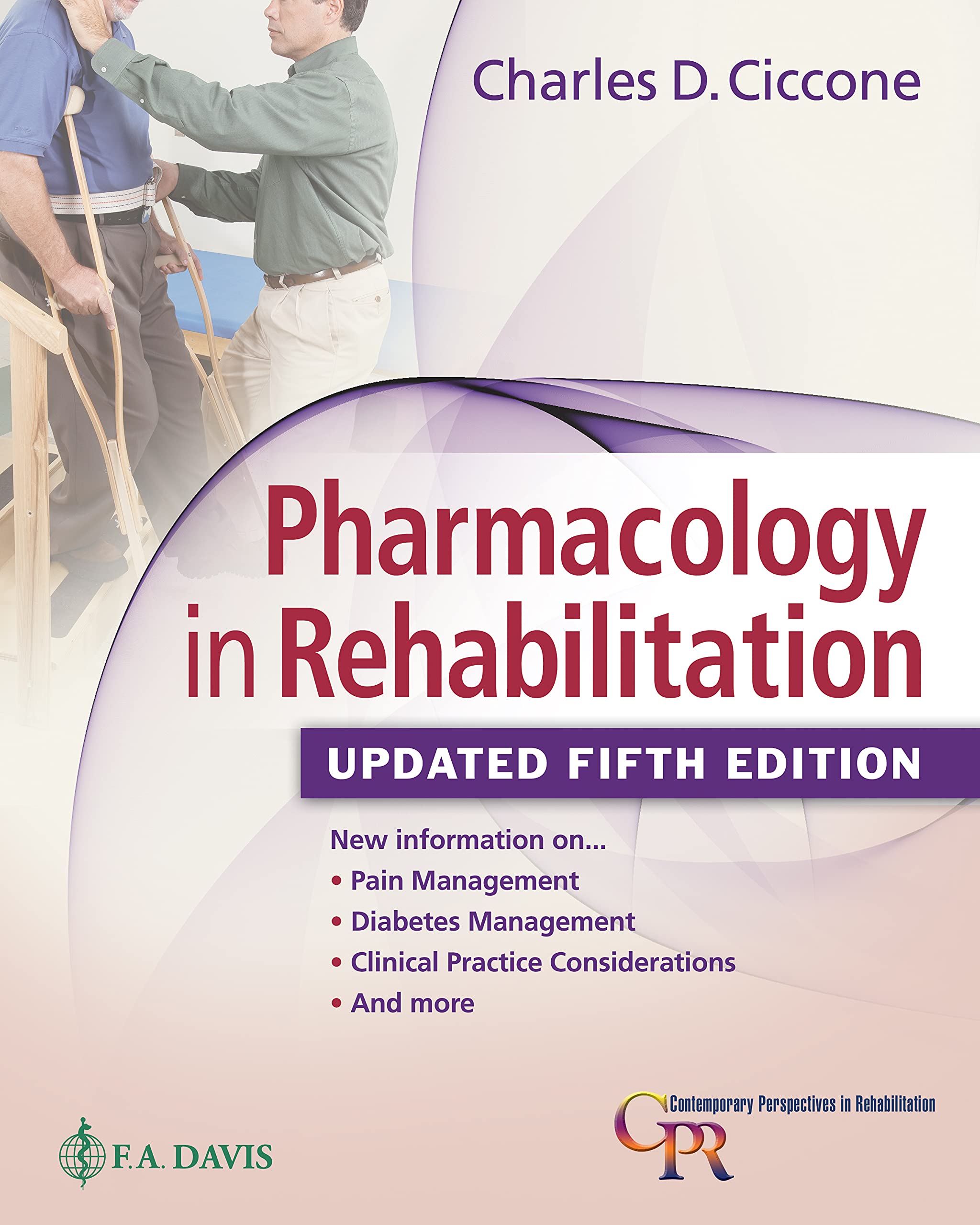 Cover of Pharmacology in Rehabilitation, Updated 5th Edition (Contemporary Perspectives in Rehabilitation)