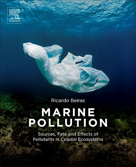 Cover of Marine Pollution: Sources, Fate and Effects of Pollutants in Coastal Ecosystems