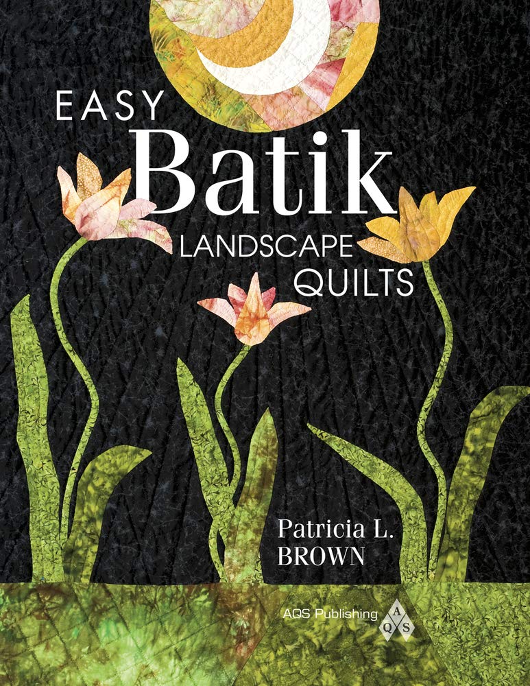 Cover of Easy Batik Landscape Quilts