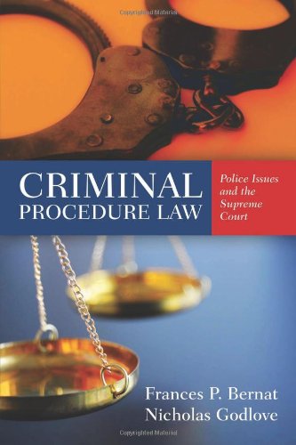 Cover of Criminal Procedure Law: Police Issues And The Supreme Court