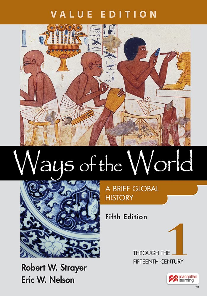 Cover of Ways of the World: A Brief Global History, Value Edition, Volume 1