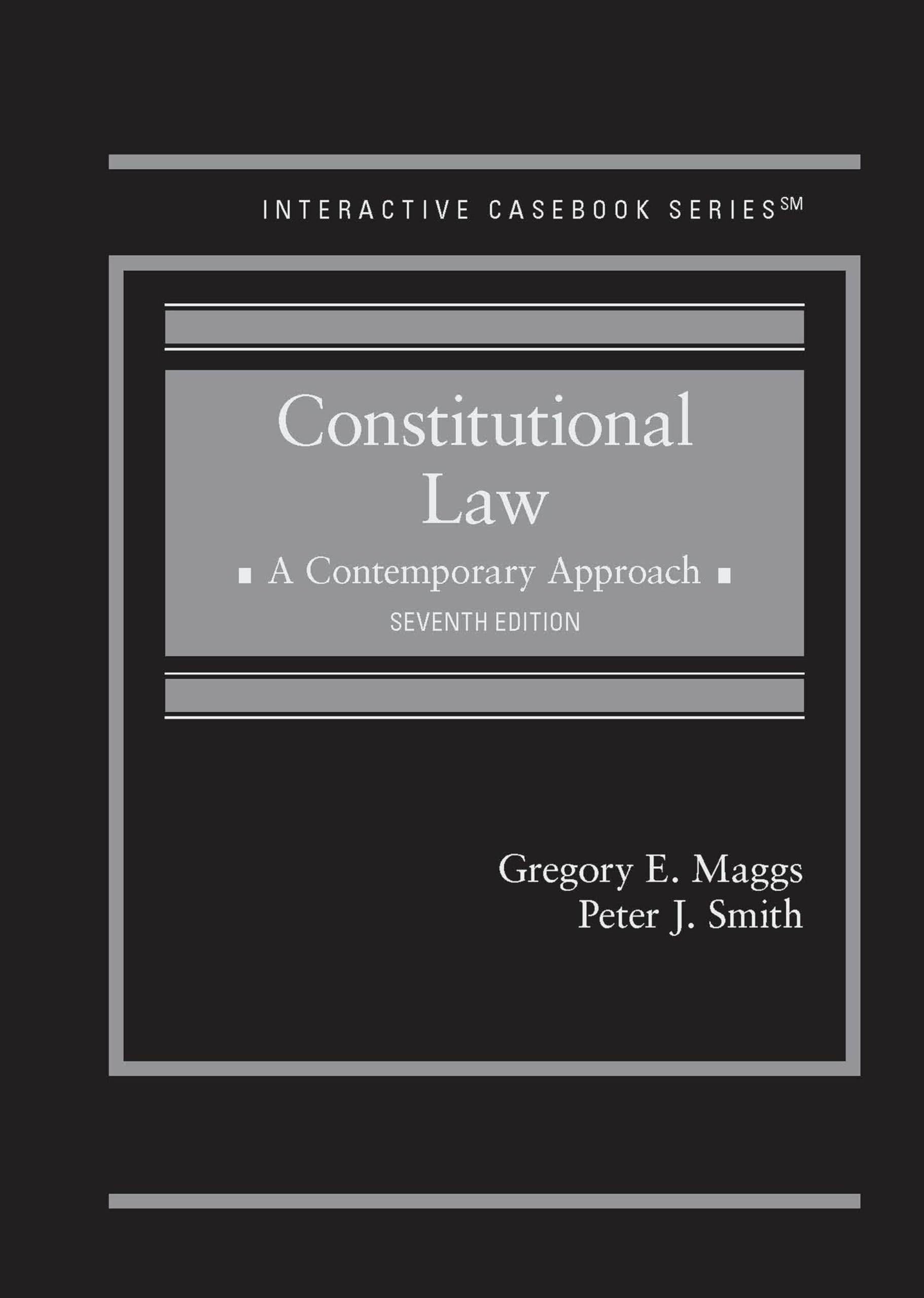 Cover of Constitutional Law: A Contemporary Approach (Interactive Casebook Series)