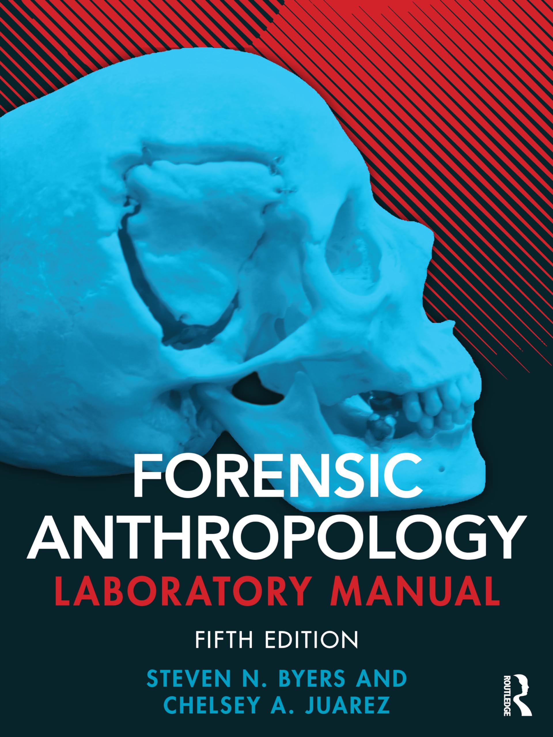 Cover of Forensic Anthropology Laboratory Manual