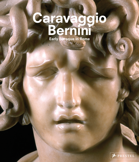 Cover of Caravaggio and Bernini: Early Baroque in Rome