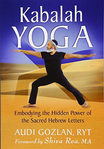 Cover of Kabalah Yoga: Embodying the Hidden Power of the Sacred Hebrew Letters