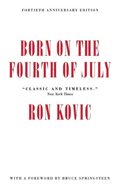 Cover of Born on the Fourth of July (Anniversary)